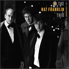 Download track My Very First Sports Jacket The Nat Franklin Trio