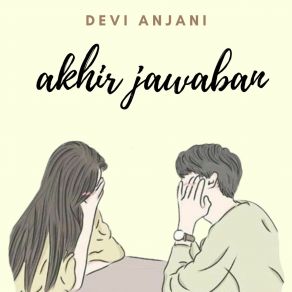 Download track Jauh Sudah Devi Anjani