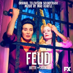 Download track Feud Bette And Joan - End Credits Mac Quayle