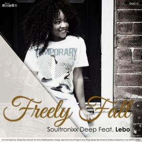 Download track Freely Fall (Deep Sen's Deeper Remix) SoultronixxLebo