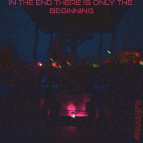 Download track The End Of The Beginning Apokryph