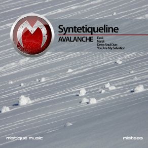 Download track Avalanche (You Are My Salvation Remix) Syntetiqueline