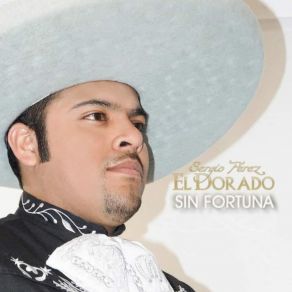 Download track Sin Fortuna El Dorado