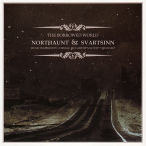 Download track Ashes Of The Late World Svartsinn, Northaunt, Northaunt & Svartsinn