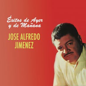 Download track De Tanto Amar José Alfredo Jiménez