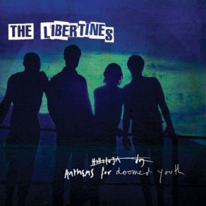 Download track Gunga Din The Libertines