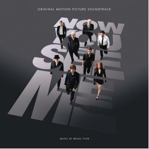 Download track Now You See Me Brian Tyler
