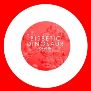 Download track Dinosaur (Original Mix) Bisbetic