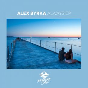 Download track Always Alex Byrka