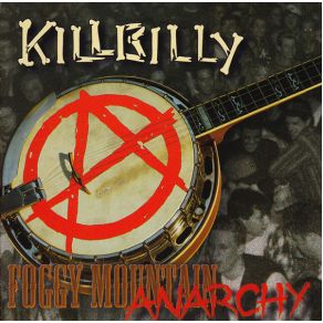 Download track Pass That Whiskey 'Round Killbilly