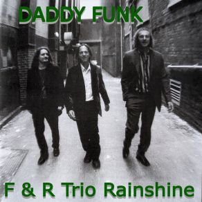 Download track Rainshine Funk Daddy