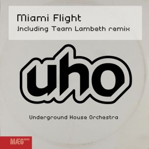 Download track Miami Flight U. H. O