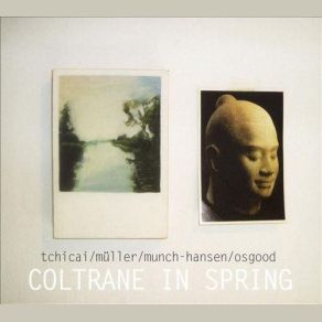 Download track Coltrane In Spring Muller, Tchicai