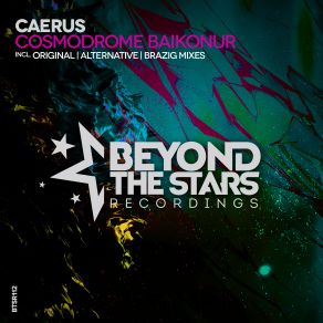 Download track Cosmodrome Baikonur (Original Mix) Caerus