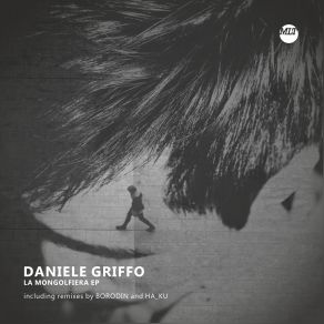 Download track La Mongolfiera (HA KU Remix) Daniele Griffo