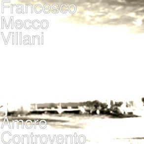 Download track Piccola Francesco Mecco Villani