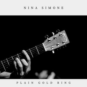 Download track Plain Gold Ring Nina Simone