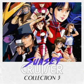 Download track Collection 3 (Intro) Sunset Cruiser