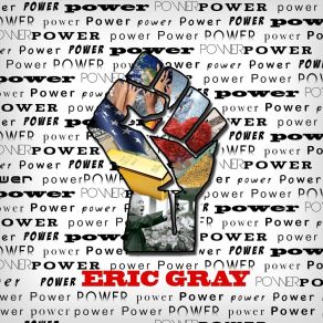 Download track Power Eric Gray