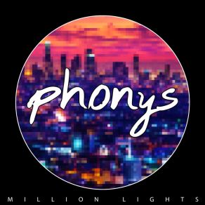 Download track Million Lights Phonys