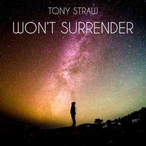 Download track Won't Surrender (Radio Edit) Tony Straw