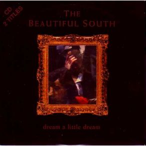 Download track Les Yeux Ouverts Beautiful South, The