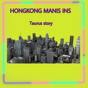 Download track MANIS Taurus Story