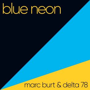 Download track Blue Neon (Extended Mix) Delta 78