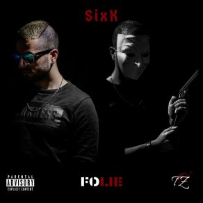 Download track Folie SixKMyokard