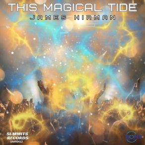 Download track This Magical Tide (Radio Edit) James Hirman