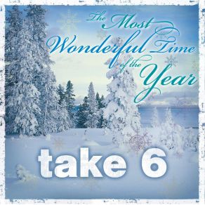 Download track It'S The Most Wonderful Time Of The Year Take 6