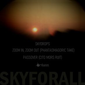 Download track Zoom In, Zoom Out (Phantasmagoric Take) Sky For All