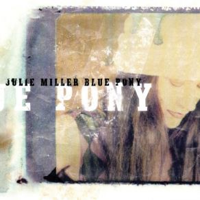 Download track The Devil Is An Angel Julie MillerBuddy Miller, Byron House