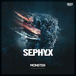 Download track Monster (Extended Mix) Sephyx