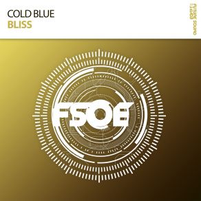 Download track Bliss (Original Mix) Cold Blue