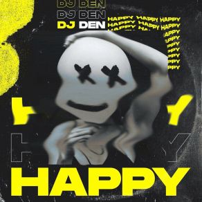 Download track Happy (Club Mix) Dj Den