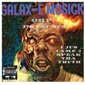 Download track Speak My Name (Intro) Galax-E MuSICK