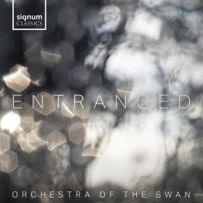 Download track Arcadiana, Op. 12: VI. O Albion Orchestra Of The Swan