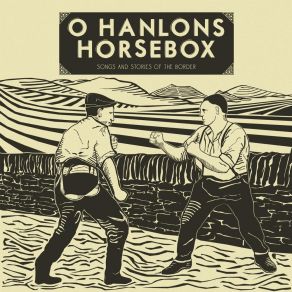 Download track People From The Border O'Hanlons Horsebox