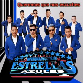 Download track Te Eché Al Olvido (Mi Venganza) Internacionales Estrellas Azules