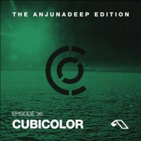 Download track The Anjunadeep Edition 036 Cubicolor