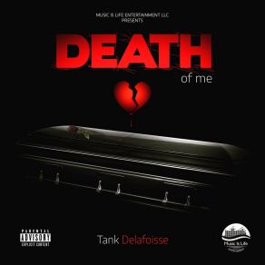 Download track Death Of Me Tank Delafoisse