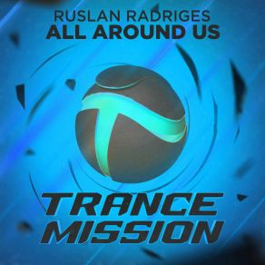 Download track All Around Us (Original Mix) Ruslan Radriges