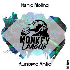 Download track Aunoma Antic (Original Mix) Benja Molina