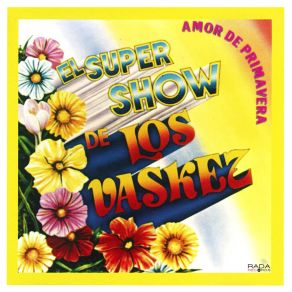 Download track Mira Como Estoy Llorando El Super Show De Los Vaskez