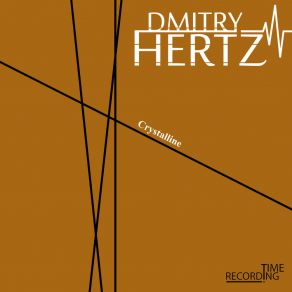 Download track Crystalline (Original Mix) DMITRY HERTZ