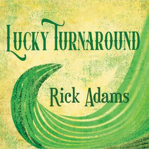 Download track I Got You Now Rick Adams