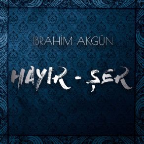 Download track Ense Tıraşı İbrahim Akgün