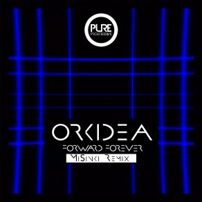 Download track Forward Forever (MiSinki Club Mix) Orkidea