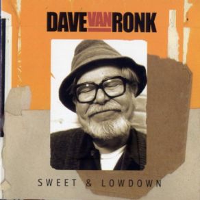 Download track I'd Rather Charleston Dave Van Ronk